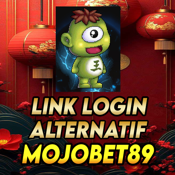 MOJOBET89 : Situs Alternatif Login Slot Bet89 Hanya Disini